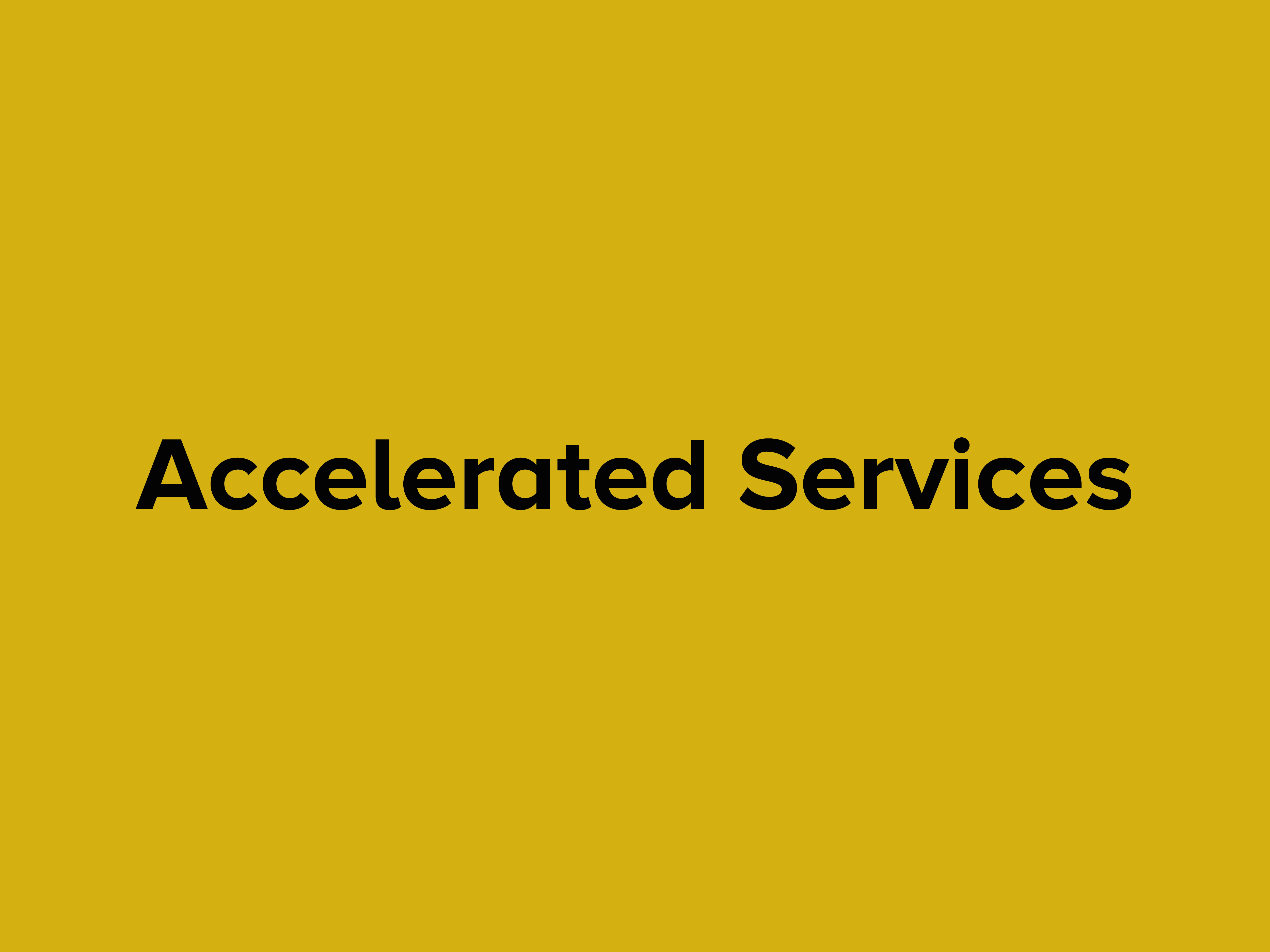 4Accelerated Services