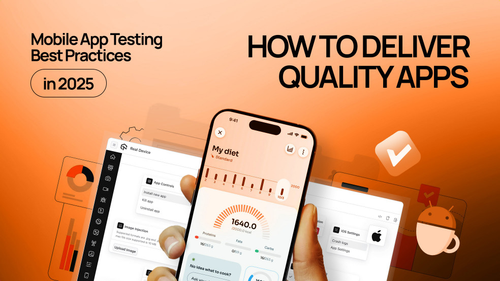 Mobile App Testing Best Practices in 2025: How to Deliver Quality Apps Mobile App Testing Best Practices in 2025: How to Deliver Quality Apps