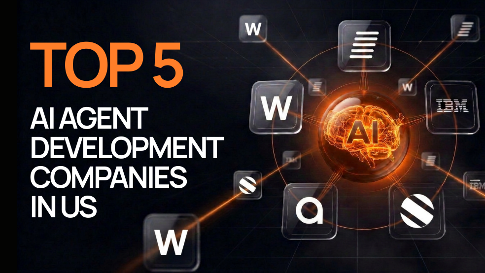 Top AI Agent Development Companies in US Top AI Agent Development Companies in US