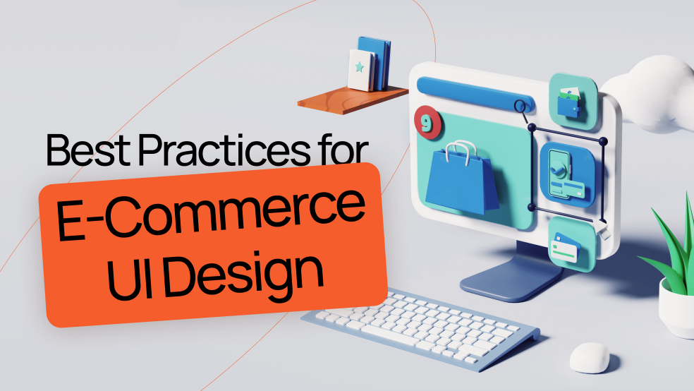 Best Practices For E-Commerce UI Design E-Commerce UI Design