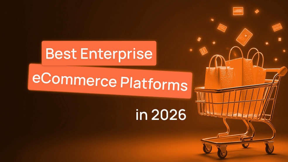 Best Enterprise eCommerce Platforms Best Enterprise eCommerce Platforms