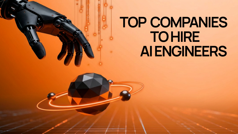 Top Companies to Hire AI Engineers