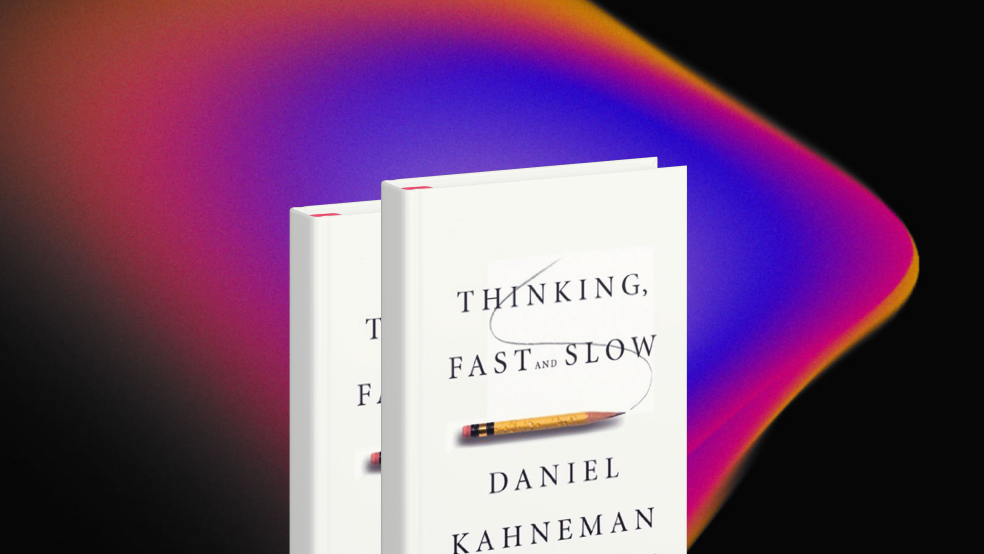 Thinking, Fast and Slow