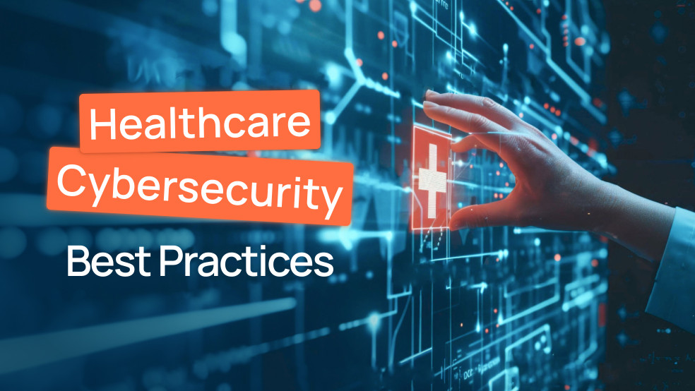 Healthcare Cybersecurity Best Practices Healthcare Cybersecurity
