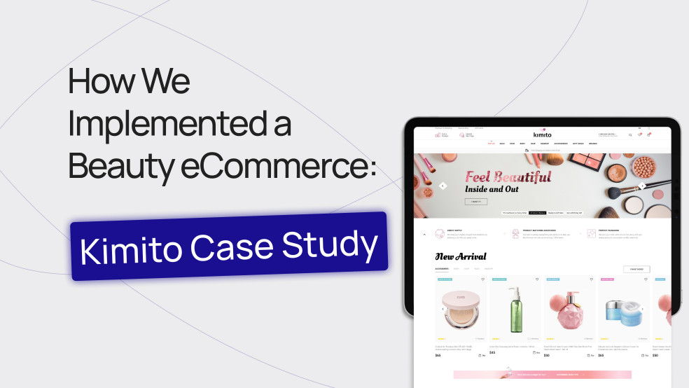 Beauty eCommerce: Kimito Case Study