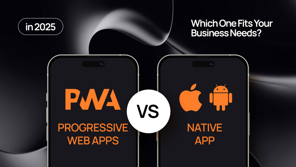 PWA vs Native App in 2025: What’s Best for Your Business? PWA vs Native App in 2025: What’s Best for Your Business?