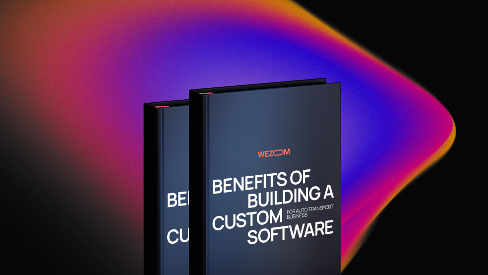 Benefits of Building a Custom Software for Auto Transport Business Benefits of Building a Custom Software for Auto Transport Business