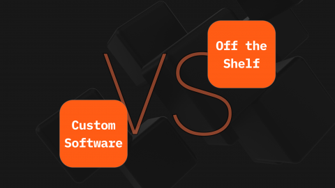 Custom Software vs Off-the-Shelf: Which One Should Your Business Choose?