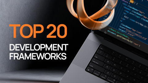Top 20 Development Frameworks Top 20 Development Frameworks