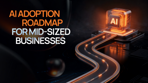 AI Adoption Roadmap for Mid-Sized Businesses