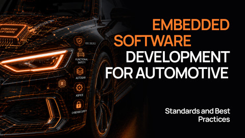 Embedded Software Development for Automotive: Standards and Best Practices