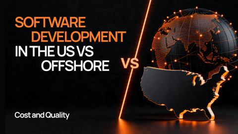Software Development in the US vs Offshore: Cost and Quality
