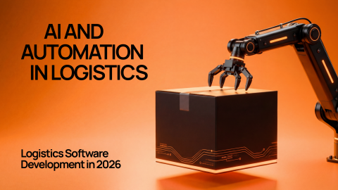 AI and Automation in Logistics Software Development in 2026
