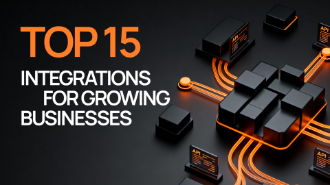 Top 15 Integrations for Growing Businesses