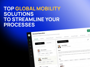 Global mobility solutions for streamline various processes Streamline your various processes