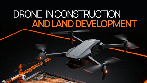 Revolutionizing Construction and Land Development with Drone Technology and Smart Software Revolutionizing Construction and Land Development with Drone Technology and Smart Software