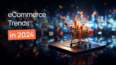 eCommerce Trends in 2024: Get ready for the Future