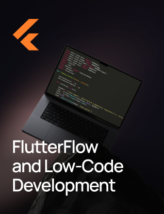 FlutterFlow and Low-Code Development