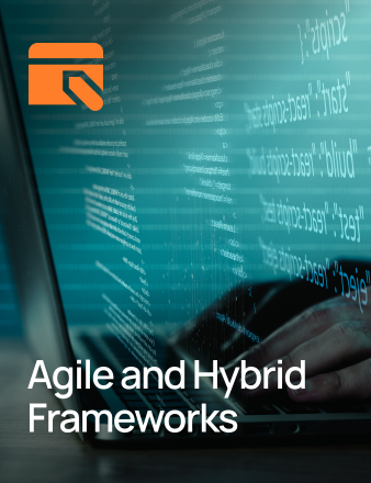 Agile and Hybrid Frameworks