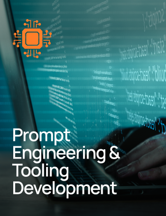 Prompt Engineering & Tooling Development