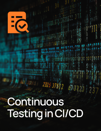 Continuous Testing in CI/CD