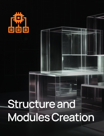 Structure and Modules Creation