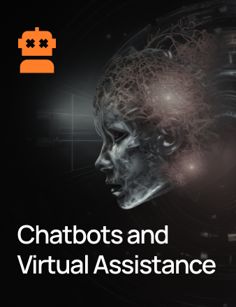 Chatbots and Virtual Assistance